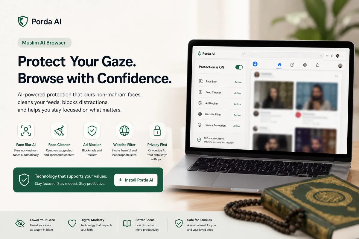 Muslim AI Browser: The Smartest Way to Protect Your Gaze Online