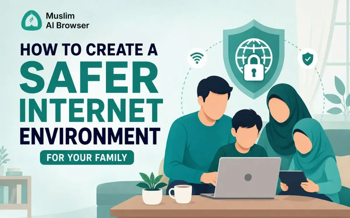 How to Create a Safer Internet Environment for Your Family